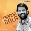 Gaana Bala - Album Hits of Gaana Bala