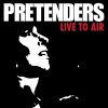 Pretenders - Album Live To Air (Live)