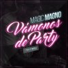 Magic Magno - Album Vámonos de Party