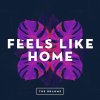 The Brahms - Album Feels Like Home (Radio Edit)