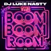 DJ Luke Nasty - Album The Boom Boom Room - EP