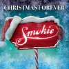 Smokie - Album Christmas Forever