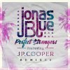 Jonas Blue feat. JP Cooper - Album Perfect Strangers [Remixes]