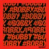 BOBBY - Album The MOBB