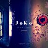 Joke - Album Origin Stories