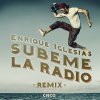 Subeme la Radio (Remix) by Enrique Iglesias feat. CNCO – cover art