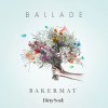 Bakermat - Album Ballade