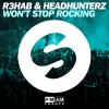 R3hab & Headhunterz - Album Won't Stop Rocking