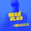Mc Nego Blue - Album Só as Melhores