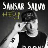 Sansar Salvo - Album Hey