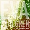 Eva Dahlgren - Album Hela världen står i blom