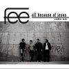 Fee - Album All Because of Jesus