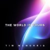 Tim McMorris - Album The World Is Yours - Single
