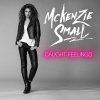 McKenzie Small - Album Caught Feelings