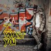 Skales - Album I Want You