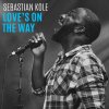 Sebastian Kole - Album Love's on the Way