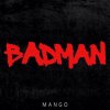 Mango - Album Badman
