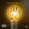 Montana of 300 - Album Here Now