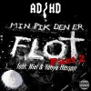 ADHD feat. Niel & Yahya Hassan - Album Min Pik Den Er Flot Part.2