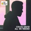 Craig David - Album All We Needed (Official BBC Children in Need Single 2016)