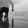 Ina Wroldsen & Broiler - Album Lay It on Me