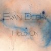 Evan Duffy - Album Hold On