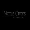 Nicole Cross - Album My Immortal