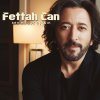 Fettah Can - Album Sen En Çok Aşksın