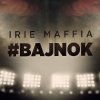 Irie Maffia - Album Bajnok