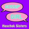 Haschak Sisters - Album Gossip Girl