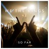We the Kings - Album So Far