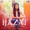 Raashi Sood - Album Ijazat (with Manni Sandhu)