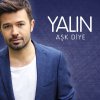 Yalın - Album Aşk Diye - Single