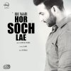 Harish Verma - Album Ikk Vaari Hor Soch Lae (with B. Praak)