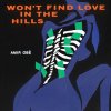 Amir Obe - Album Won't Find Love in the Hills - EP