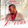 Crazy Design - Album Ahora Que Te Vas