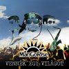 ManGoRise - Album Vennék Egy Világot - Single