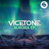 Vicetone - Album Aurora