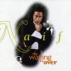 Naif - Album The Waiting Is Over