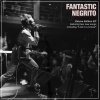 Fantastic Negrito - Album Fantastic Negrito Deluxe EP