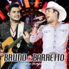 Bruno & Barretto - Album A Força do Interior: Ao Vivo em Londrina