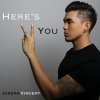 Joseph Vincent - Album Here's 2 You