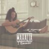 Mahalia - Album I Remember