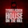 Ty Dolla $ign - Album House On The Hill