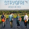 Strygfri - Album Hold vé do