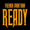 French Montana - Album Ready/Intro