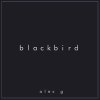 Alex G - Album Blackbird (Originally Performed By The Beatles) [Acoustic]