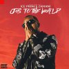 Ice Prince - Album Jos To The World