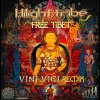 Highlight tribe - Album Free Tibet (Vini Vici Remix)