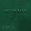 Mayonnaise - Album Pano Nangyari Yun - EP